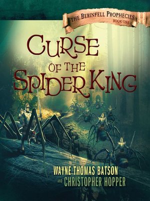cover image of Curse of the Spider King